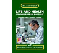 LIFE AND HEALTH INSURANCE LICENSE EXAM PREP: From Elementary to Exam Mastery (THE COMPLETE LIFE AND HEALTH INSURANCE STUDY SERIES)