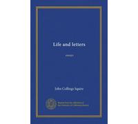 Life and letters: essays