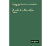 Life and Letters of James David Forbes