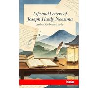 Life and Letters of Joseph Hardy Neesima