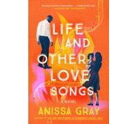 Life And Other Love Songs (ebook)
