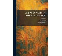 Life and Work in Modern Europe