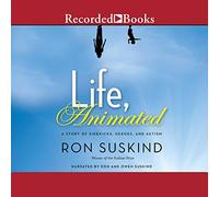 Life, Animated: A Story of Sidekicks, Heroes, and Autism