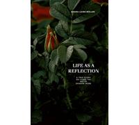 Life as a Reflection: A true story on living the art of shadow work