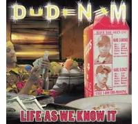 Dudenem - Life As We Know It