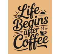 Life Begins after Coffee: Composition Notebook: College Ruled | 120 Pages | 7.5x9.25 inches | Funny Lined Journal for Women, Students & Work | Trendy Notebook Gift