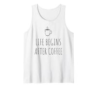 Life Begins After Coffee La Vida Empieza después del café Camiseta sin Mangas