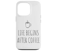 Life Begins After Coffee La Vida Empieza después del café Carcasa para iPhone 13 Pro