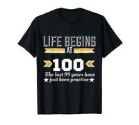 Life Begins At 100 - Camiseta divertida de cumpleaños número 100 Camiseta