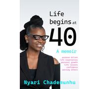 Life Begins At 40: A Memoir