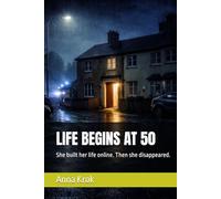 LIFE BEGINS AT 50: She built her life online. Then she disappeared. (The Dundalk Files)