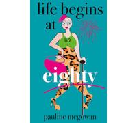 Life Begins At Eighty