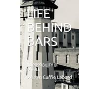 LIFE BEHIND BARS: NO POSSIBILITY OF PAROLE