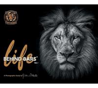 Life Behind Bars: Volume 1