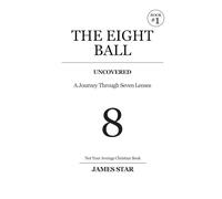 Life Behind the Eight Ball (The Eight Ball Series)