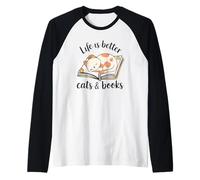 Life Better Cats and Books Camiseta Manga Raglan