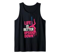 Life Better Upside Down Aerialist Aerial Silks Bailarinas Mujeres Camiseta sin Mangas