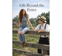 Life Beyond the Fence