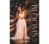 Life Blooms After the Pain: A race of faith, healing, and love in the little things