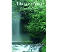 Life by the Brook: Reflections in Silence: Volume 1