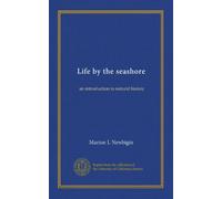 Life by the seashore: an introduction to natural history