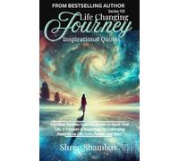 Life Changing Journey: Inspirational Quotes - Series VII