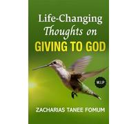 Life-Changing Thoughts on Giving to God (God, Money, and You!)