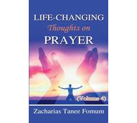 Life-Changing Thoughts on Prayer (Volume 4)