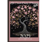 Life Coach Daily Planner: Unlock Your Full Potential with Guided Exercises for Growth, Balance, and Success