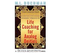 Life Coaching for Analog Deities: 3 (Deities Anonymous)