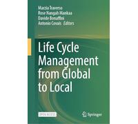 Life Cycle Management from Global to Local