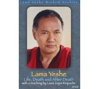Life, Death, and After Death (with a teaching by Lama Zopa Rinpoche)
