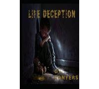Life Deception: A Boy's Story