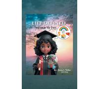 LIFE DEFINED THROUGH MY EYES