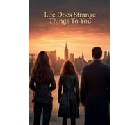 Life does strange things to you: 2 (Society of Shadows)