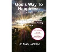 Life From A to Z in the Word: God's Way To Happiness