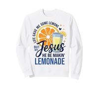 Life Gave Me Lemons But Jesus Makes Lemonade Faith Apparel Sudadera
