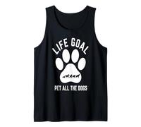 Life Goal Pet All The Dogs | Amante de los Perros Divertido Camiseta sin Mangas