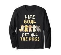 Life Goal Pet All The Dogs | Amante de los Perros Divertido Manga Larga