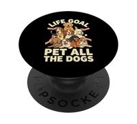 Life Goal Pet All The Dogs Cartoon Funny Dog Lover PopSockets PopGrip Adhesivo