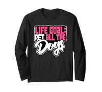Life Goal Pet All The Dogs Cute Dog Mama Pet Lover Dog Lover Dog Lover Manga Larga