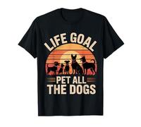 Life Goal Pet All The Dogs, Divertido Amante de los Perros Camiseta