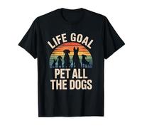 Life Goal Pet All The Dogs Funny Animal Parent For Women Men Camiseta
