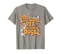 Life Goal Pet All The Dogs Funny Dog Lover Hombres Mujeres Camiseta