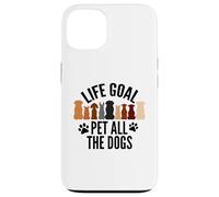 Life Goal Pet All The Dogs Puppy Paws Doggy Pet Entusiasta Carcasa para iPhone 13