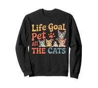 Life Goal Pet All The Gats, lindo y divertido, amante de los gatos, colorido Sudadera
