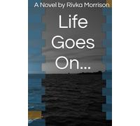 Life Goes On...
