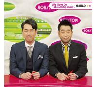 Life Goes on-Like Nonstop Musi