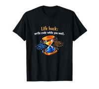 Life Hack Escribe código Mientras esperas Programador Humor Camiseta