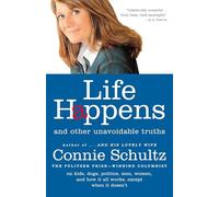 Life Happens: And Other Unavoidable Truths